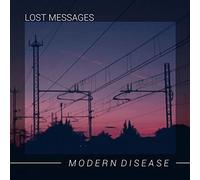 Lost Messages - Modern Disease