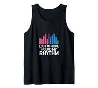 LOST MY PHONE FOUND MY RHYTHM Tank Top