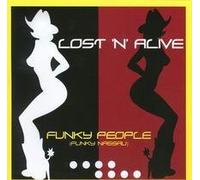 Lost N Alive - Funky People