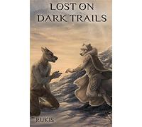 Lost on Dark Trails: 2 (Off the Beaten Path)