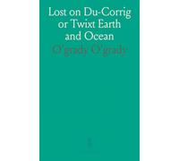 Lost on Du-Corrig or Twixt Earth and Ocean