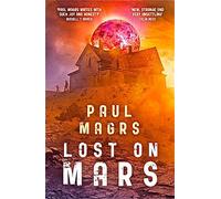 LOST ON MARS (LORA 1) (The Lora Trilogy)