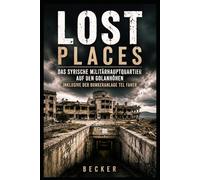 Lost Places I Das syrische Militärhauptquartier auf den Golanhöhen inklusive der Bunkeranlage TelFaher: Historischer Hintergrund der Golanhöhen