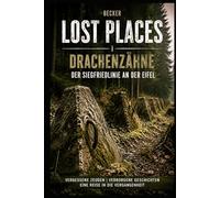 Lost Places I Drachenzähne der Siegfriedlinie an der Eifel: Verlassen und Vergessen