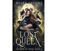 Lost Queen: Kingdom of Strays: 5 (Wolves of New York)