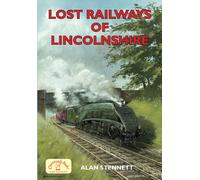 Lost Railways of Lincolnshire