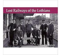 Lost Railways of the Lothians