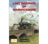 Lost Railways of Warwickshire
