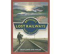 LOST RAILWAYS: SCOTLAND AND WALES