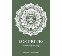 Lost Rites: Community of Grief