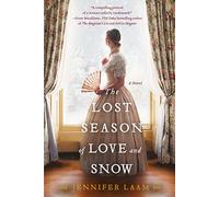 Lost Season of Love and Snow