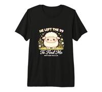 Lost Sheep He Left The 99 to Find Me Leaves The 99 Premium T-Shirt