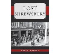Lost Shrewsbury