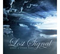 LOST SIGNAL - LIGHT OF OTHER DAYS