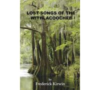 Lost Songs of the Withlacoochee