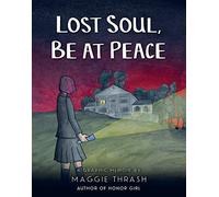 Lost Soul, Be at Peace: A Graphic Novel