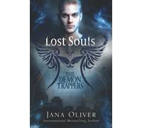 Lost Souls: Demon Trappers Book 8 (The Demon Trappers Series)