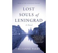 Lost Souls of Leningrad: A Novel
