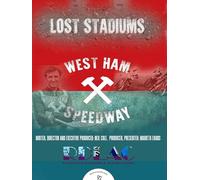 Lost Stadiums: West Ham Speedway