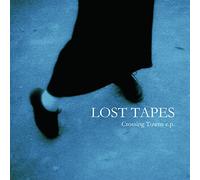 Lost Tapes - Crossing Towns Ep [Vinyl LP] [VINYL]