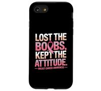 Lost The Boobs Kept The Attitude Breast Cancer Awareness Case for iPhone SE (2020) / 7 / 8