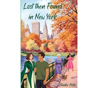 Lost then Found in New York (The travel romcommers)