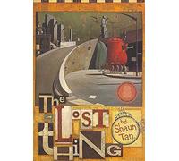 Lost Thing by Shaun Tan (2010-05-20)