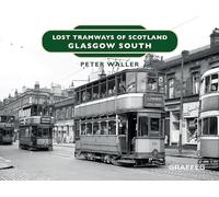 Lost Tramways of Scotland: Glasgow South