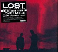 Lost Under Heaven - Love Hates What You Become Audio CD