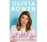 Lost Until Love : Learning to Find Myself Again - The Sunday Times Bestseller