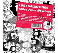 Lost Valentinos - Miles from Nowhere Ep [12" VINYL]