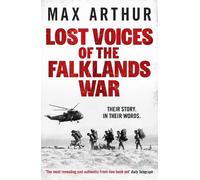 Lost Voices of the Falklands War