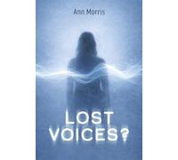 Lost Voices?: Personal Musings of an EVP Enthusiast