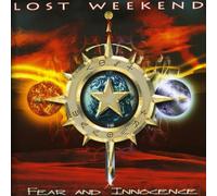 Lost Weekend - Fear And Innocence