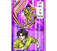 Lost Within The System: Dunkler Sci-Fi-Roman-Psychologischer Thriller