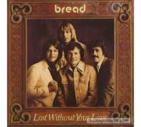 Lost Without Your Love