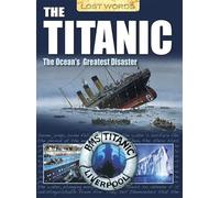 Lost Words: The Titanic: The Ocean's Greatest Disaster
