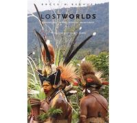 Lost Worlds: Adventures in the Tropical Rainforest