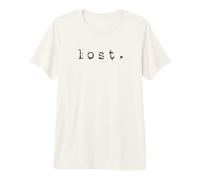 Lost Yet Not Found Premium T-Shirt