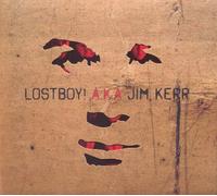 Lostboy! A.K.A Jim Kerr - Lostboy!