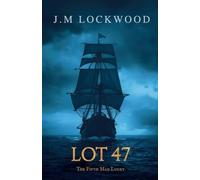 Lot 47: The Fifth Man Lucky