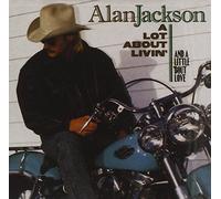 Jackson, Alan - Lot About Livin