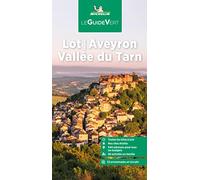 Lot Aveyron Vallée du Tarn GVF (Le Guide Vert)