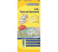 Lot, Tarn-et-Garonne: No. 337 (Michelin Local Maps)