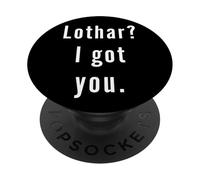 Lothar? I.Got.You. PopSockets Adhesive PopGrip
