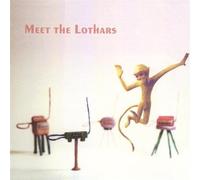 Lothars, the - Meet the Lothars