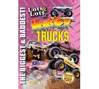 Lots & Lots of Monster Trucks DVD Volume 1 - The Biggest and Baddest [Region 1] [NTSC]
