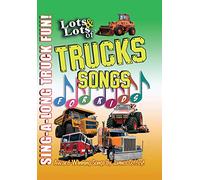 Lots & Lots of Truck Songs for Kids - Sing-Along Truck Fun