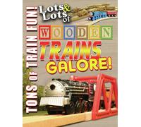 Lots & Lots of Wooden Trains Galore - Tons of Train Fun!
