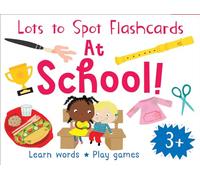Lots to Spot Flashcards: At School!